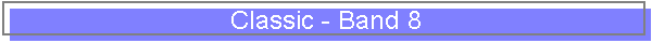Classic - Band 8