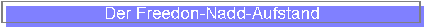 Der Freedon-Nadd-Aufstand