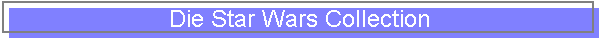 Die Star Wars Collection