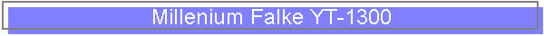 Millenium Falke YT-1300