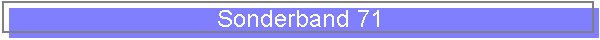 Sonderband 71