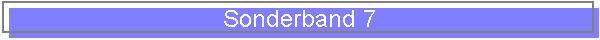 Sonderband 7