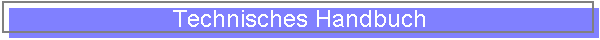 Technisches Handbuch